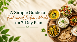 Healthy Indian Family Meals: Balanced Diet & 7-Day Meal Plan